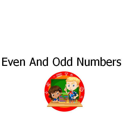 Even And Odd Numbers